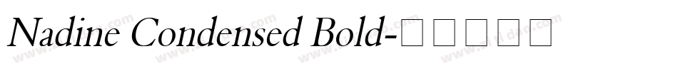 Nadine Condensed Bold字体转换
